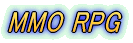 MMO RPG