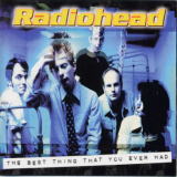 THE BEST THING THAT YOU EVER HAD